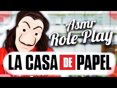🔫 Asmr : Casa de papel Rôle Play Français 🔫