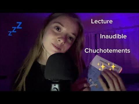 ASMR | Chuchotements, lecture chuchotée & inaudible ✨✨