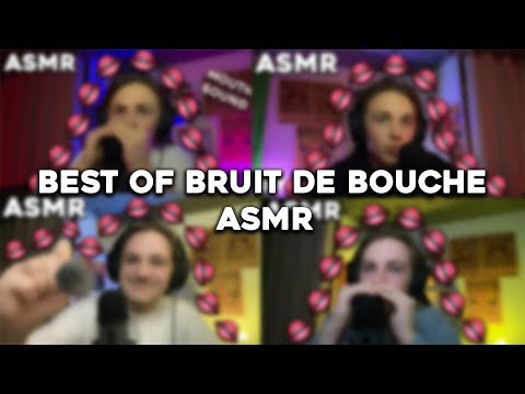 ASMR - Compilation BRUIT DE BOUCHE #2 👄