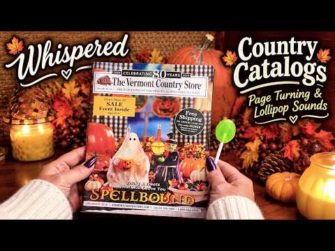 ASMR~Fall Country Catalogs! (Whispered W/Candy Version) Vermont Country Store~Country Door!