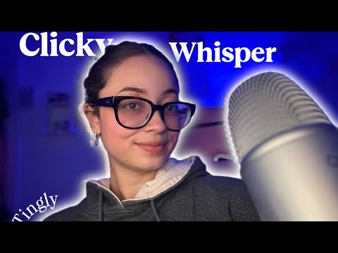 ASMR- UPLCLOSE CLICKY WHISPER RAMBLE