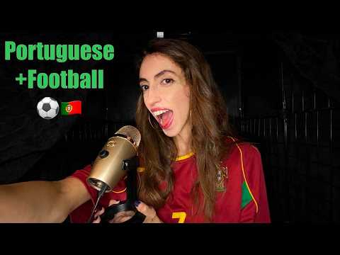 Chaotic ASMR| Portuguese Words & Too Much Ronaldo ⚽