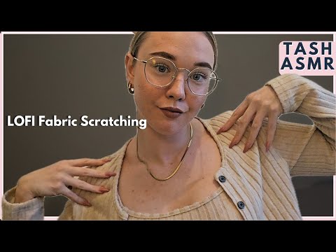 ASMR LOFI Fabric Scratching + Rambling