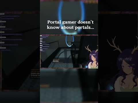I am dumb... #portal #vtuber #streamer #dumb #twitch