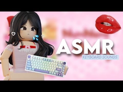 ROBLOX ASMR★ Creamy keyboard sounds and mouth sounds for relax 😴
