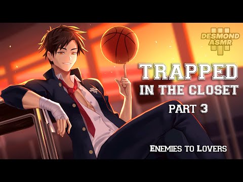 [PART 3] Trapped In the Janitors Closet with Your Class Rival [Sleep Aide] (ASMR Audio M4F)