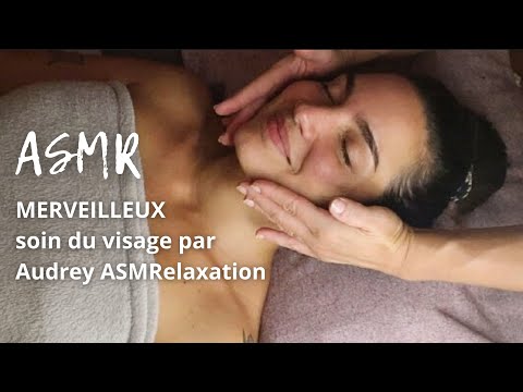 Les meilleurs moments du soin ASMR VISAGE par Audrey ASMRelaxation !