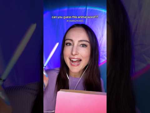 can you guess this animal word?? #asmr