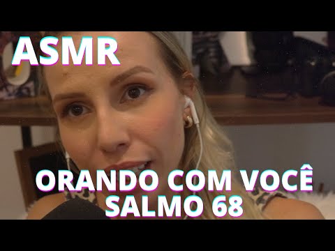 ASMR ORANDO COM VOCÊ SALMO 68  - Bruna Harmel ASMR