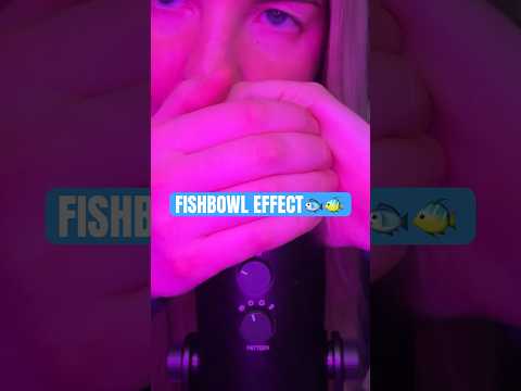 ASMR Fishbowl effect with mouth sounds #asmr #fishbowleffect #mouthsounds