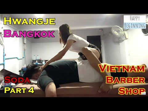 Vietnam Barber Shop SODA Part 4 - Hwangje (Bangkok, Thailand)