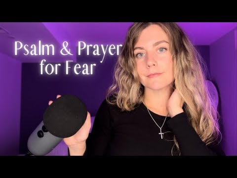 ASMR for When You're in Trouble or Afraid 💕 Whispered Psalm and Prayer for Comfort (Christian ASMR)