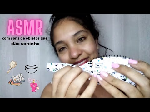 ASMR bem caseirinho com objetos aleatórios e voz suave| Sons de embalagens e livros para dormir