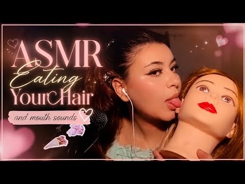 ASMR eating your hair and mouth sounds for sleep 😪