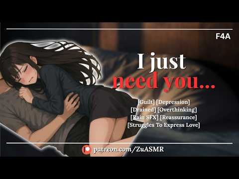 Depressed GF Afraid She’s “Not Making You Happy Anymore” |F4A| Reverse Comfort| Guilt| Cuddles ASMR