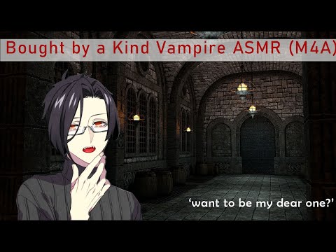 Kind Vampire buys you ASMR (M4A)