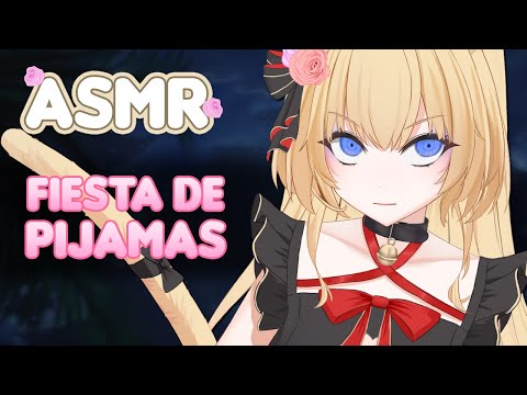 💗¡Fiesta de Pijamas! (⊙_⊙;) Roleplay ASMR Maquillaje, Susurros suaves (soft whispers) [ESPAÑOL]