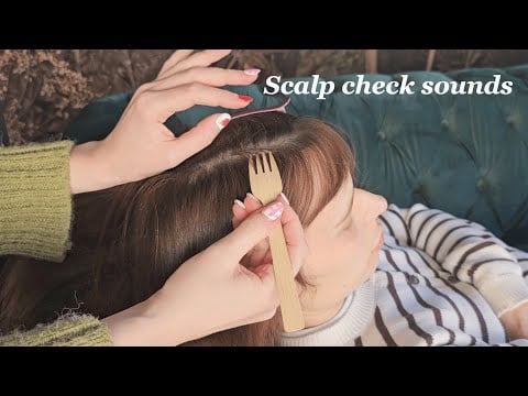 [Asmr] Scalp check with parting, scratches, light scalp picking and dusting - no talking