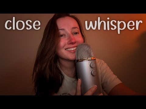 ASMR | Verrrrry Close Whispers (with Unintelligible & Inaudible whispers!) 