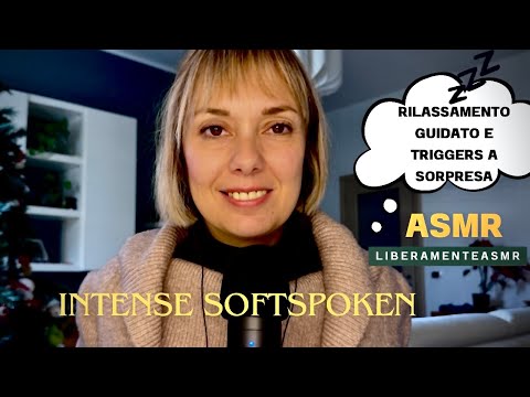 Asmr ita Softspoken ✨Rilassamento guidato e Triggers a sorpresa… E dormi in poco tempo!