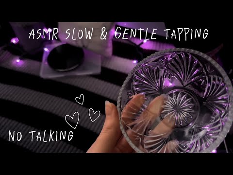 ASMR Slow and Gentle Tapping for Sleep (No Talking)