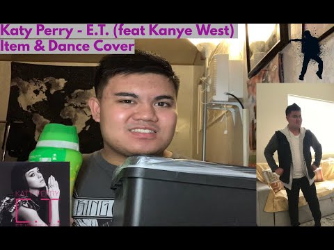 Katy Perry - E.T. (feat. Kayne West) Item and Dance Cover