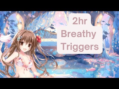 2 hours ASMR breathing + triggers