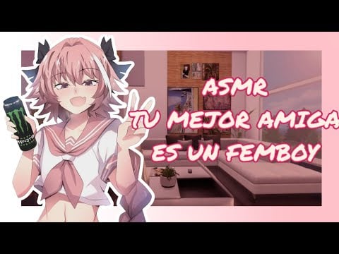//ASMR// tu mejor amiga es un femboy *no lo sabías?~* 🧐♥️🌸