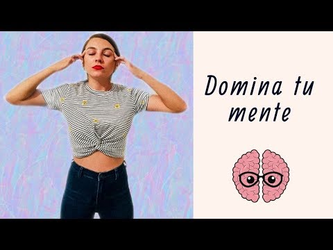 Domina tu mente