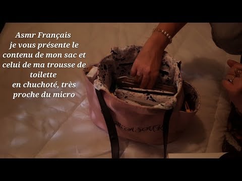 #asmr Français  je vous présente le contenu de mon sac , en chuchoté très proche du micro