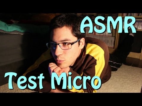 Test Micro [ ASMR ]
