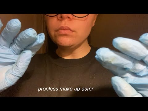 propless makyajını yapıyorum asmr (türkçe asmr) fısıltı ve eldiven sesleri