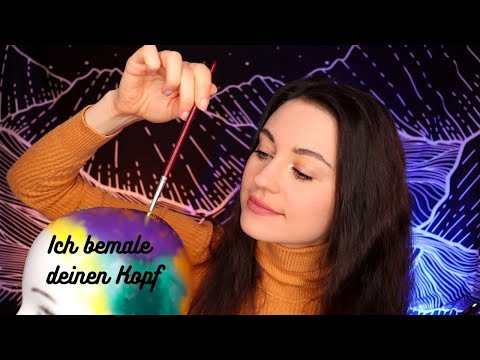 [ASMR] Ich Bemale Deinen Kopf (Deutsch/German)