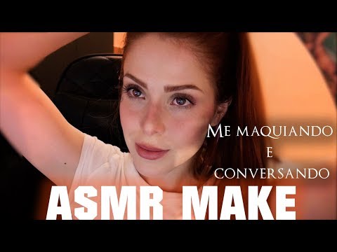 ASMR - Fazendo Make Completa e CONVERSANDO com vocês! E mais barulinhos e gatilhos!