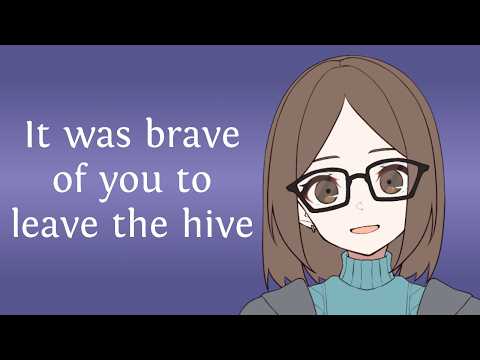 Demi-human Therapist Helps You After Leaving The Hive (ASMR Roleplay) [F4F] Bee Girl Listener]