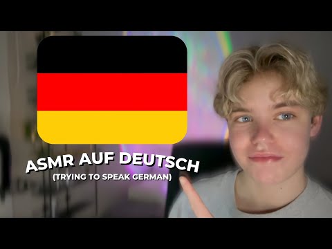 ASMR │ Trying to Speak German🇩🇪 / Versuche Deutsch zu Sprechen🇩🇪