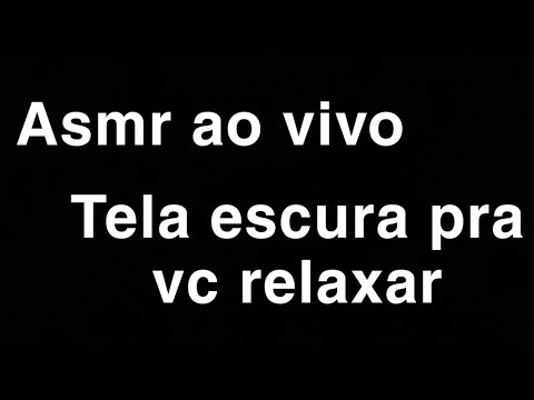 Asmr Ao Vivo