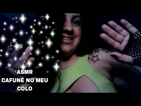 ASMR-CAFUNÉ NO MEU COLO #rumo2k #asmr #asmrportuguês #sonsdeboca