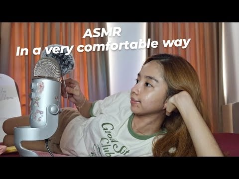 ASMR in a very comfortable way 😋