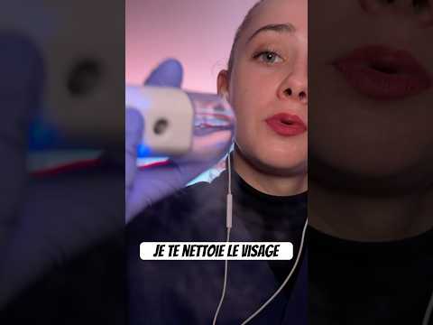 Je te nettoie le visage #asmrfrançais #asmrroleplay #visage #asmrmedical #dermatology