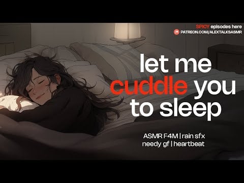 [F4M] Sleepy whispers with your needy clingy girlfriend [heartbeat] [rain] [skin tracing] ASMR F4M