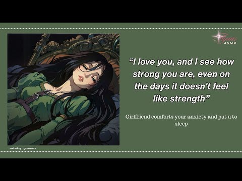 girlfriend comforts your anxiety and puts u to sleep [f4a] [lots of kisses] [anxiety methods]