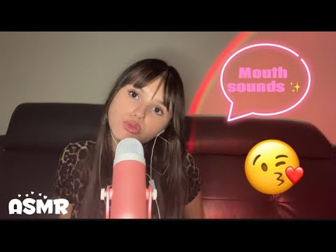 ASMR - Mouth sounds 👄✨