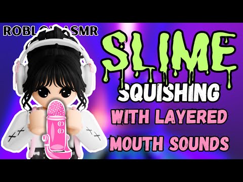 Roblox ASMR: TINGLY Layered Mouth Sounds + SLIME Squishing