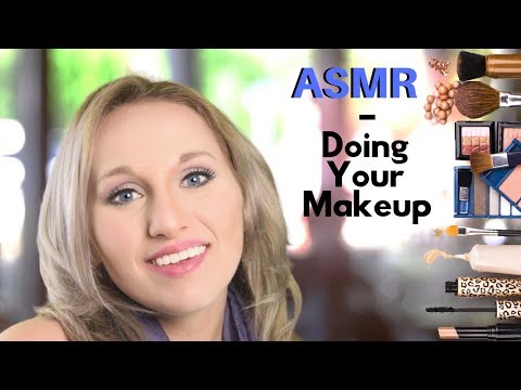 ASMR : Doing Your Makeup   {soft spoken} 👄