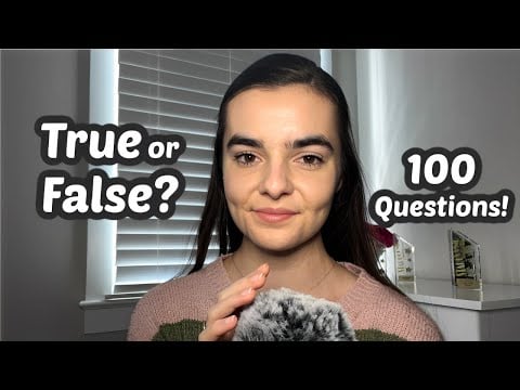 ASMR Whispering 100 True or False General Knowledge Trivia Questions | How Many Can You Get?
