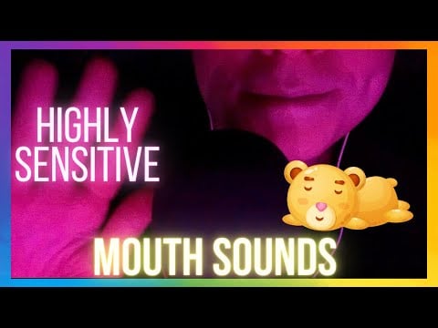 ASMR - HIGHLY Sensitive Mouth sounds for DEEP SLEEP 😴 (WET mouth sounds, tingles, brain melting)
