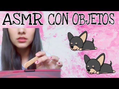 ASMR con objetos😝😝🤗/Asmr LRM