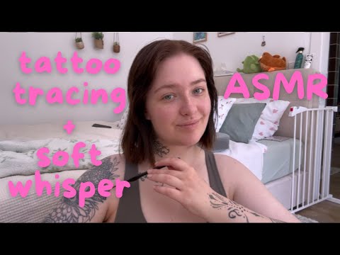 ASMR Tattoo Tracing + Soft Whispers | tongue clicking, over explaining my tattoos
