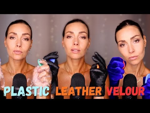 🎶 ASMR Silicon rubber with Gloves 👄 Leather Plastic & Velour